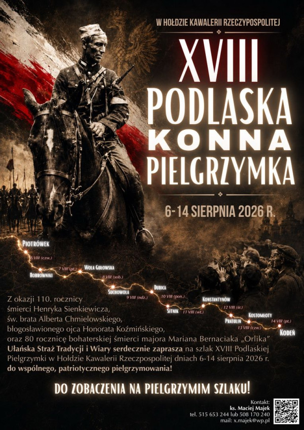 XVIII PODLASKA KONNA PIELGRZYMKA W HOŁDZIE KAWALERII RZECZYPOSPOLITEJ (FOTO: Dorota Andruszkiewicz)
